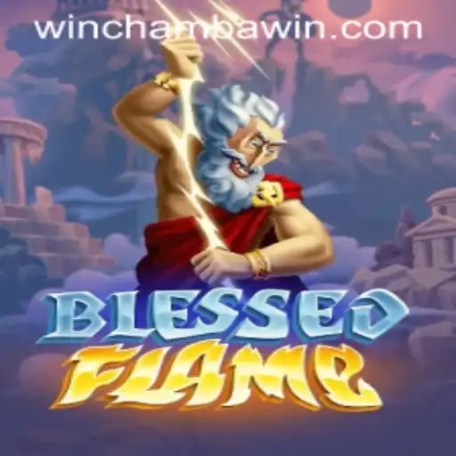 BlessedFlame: A New Era of Interactive Gaming at CHAMBAWIN.COM