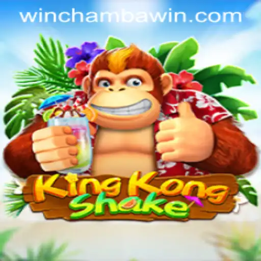 Explore the Adventure of KingKongShake with CHAMBAWIN.COM