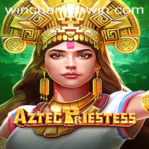 Discover the Thrills of AztecPriestess at CHAMBAWIN.COM
